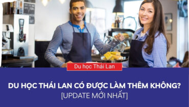 du học thái lan có cho làm thêm không